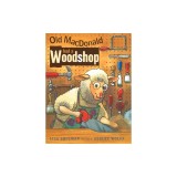 Old MacDonald Had a Woodshop