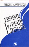 Pericle Martinescu - Existente si creatii literare: Opere, Eseuri, Poezii. Carte romana contemporana.