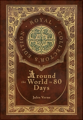 Around the World in 80 Days (Royal Collector&amp;#039;s Edition) (Case Laminate Hardcover with Jacket) foto