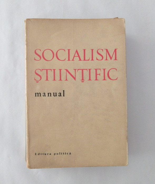 Socialism stiintific - manual, Ed. Politica, 1962