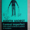 Judith Viorst - Control imperfect. Lupta noastra continua cu...
