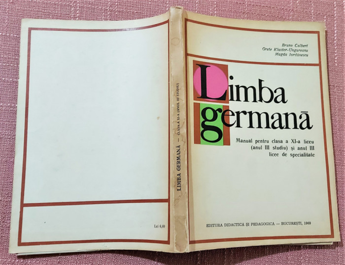 Limba germana. Manual pentru clasa a XI-a (anul III de studiu) - Bucuresti, 1969