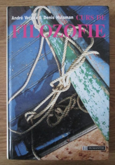 Curs de filozofie Andre Vergez, Denis Huisman