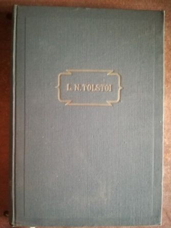 Opere in paisprezece volume. Razboi si pace vol 1- L. N. Tolstoi