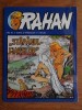 RAHAN nr. 45 Stăpănul fiarelor 2011 Benzi desenate 66 pagini stare buna