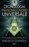 Cronologia francmasoneriei universale - Emilian M. Dobrescu - Prestige