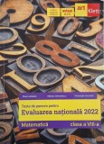 Evaluarea nationala 2022. Teste de parcurs. Matematica. Clasa a VIII-a - Florin Antohe, Marius Antonescu