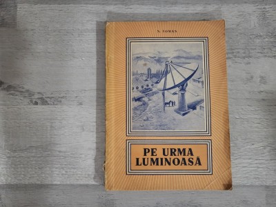 Pe urma luminoasa de N.Toman foto