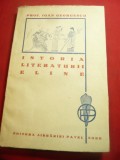 100. Ioan Georgescu - Istoria Literaturii Eline ,interbelica Ed. Pavel Suru ,195 pag