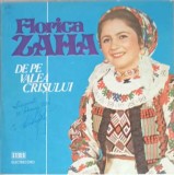Vinil Florica Zaha - De Pe Valea Crisului (Electrecord, 1984) LP Muzica Populara Romaneasca 33 RPM
