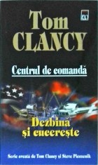 Tom Clancy - Centrul de comanda. Dezbina si cucereste foto