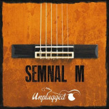 Unplugged | Semnal M, roton