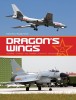 Dragon&#039;s Wings: Avioane de Luptă și Bombardament Chineze - Dezvoltare Militară Aeriană din 1949, Andreas Rupprecht, Carte &icirc;n Engleză