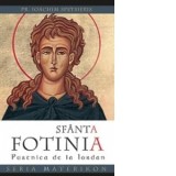Sfanta Fotinia, pustnica de la Iordan - Pr. Ioachim Spetsieris