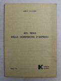 SUL TEMA DELLA DIMENSIONE D &#039;IMPRESA di ENRICO CAVALIERI , 1971 , DEDICATIE*