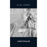 Valaki hi&aacute;nyzik - Ol&aacute;h G&aacute;bor