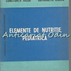 Elemente De Nutritie Pediatrica - Mircea Maiorescu, Constanta Iacob