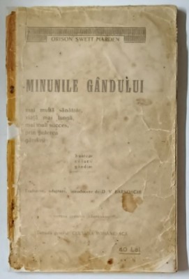 MINUNILE GANDULUI de ORISON SWETT MARDEN , 1928 foto