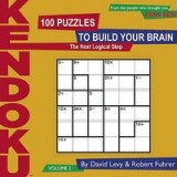 Kendoku, Volume 2: 100 Puzzles to Build Your Brain