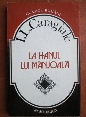 Ion Luca Caragiale - La hanul lui Manjoala foto