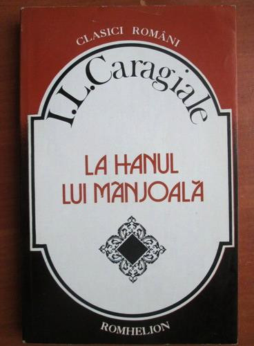 Ion Luca Caragiale - La hanul lui Manjoala