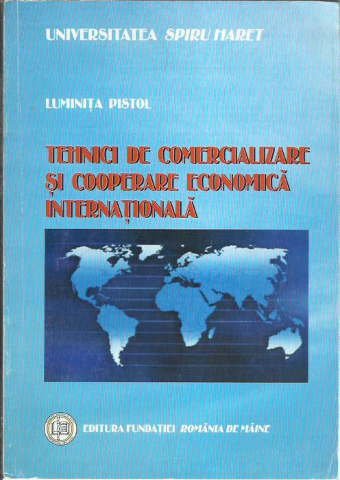 AS - PISTOL LUMINITA - TEHNICI DE COMERCIALIZARE SI COOPERARE ECONOMICA INTER.
