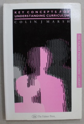 KEY CONCEPTS FOR UNDERSTANDING CURRICULUM by COLIN J. MARSH , 1992 foto