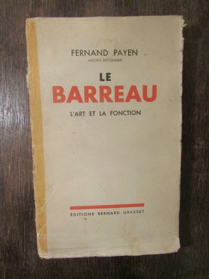 Le Barreau L&amp;#039;Art et la Fonction - Fernand Payen (1934) foto