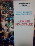 Emilian M. Dobrescu - Afaceri financiare (Editia: 2003)