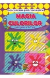 Descoperim si recunoastem. Magia culorilor - Florina-Mariana Jugaru