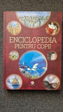 ENCICLOPEDIA PENTRU COPII