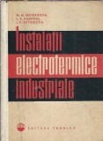 Instalatii electrotermice industriale - Cartea lui N. M. Nekasova, 1963, 386 pagini, Editura Tehnica, stare buna