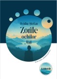 Zorile ochilor tai - Ovidiu Stefan - Editura Editura Siono