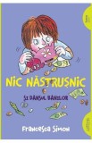 Nic Nastrusnic si dansul banilor - Francesca Simon