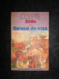 Colette - Sido. Carceii de vita