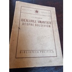 T. G. Masaruk - Idealurile Umanitatii despre Bolsevism