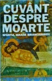 Ignatius Briancianinov - Cuvant despre moarte
