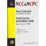 Noul Cod Civil. Noul Cod de Procedura Civila. Editia a II-a actualizata la 17 septembrie 2014