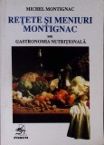RETETE SI MENIURI MONTIGNAC SAU GASTRONOMIA NUTRITIONALA-MICHEL MONTIGNAC-344711