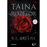 Taina rozelor - K. F. Breene