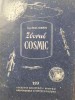 Zborul Cosmic, Paul Ioanid, 1955, Tehnica, Geografie, Stiinta, Carte Veche, Romana, 48 pagini