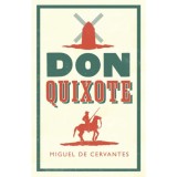 Don Quixote - Miguel De Cervantes Saavedra