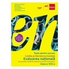 Teste pentru succes. Limba si literatura romana. Evaluarea nationala 2025. Recomandari, modele de redactare si teste de antrenament. Clasa a VIII-a (e