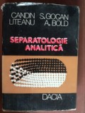 Separatologie analitica- Candin S.Gogan, Liteanu A.Bold