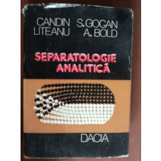 Separatologie analitica- Candin S.Gogan, Liteanu A.Bold