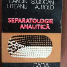 Separatologie analitica- Candin S.Gogan, Liteanu A.Bold