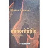 MINORITATILE. TIMPUL AFIRMARII-MIOARA NEDELCU-238330