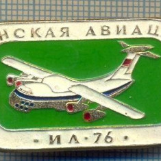 Y 795 INSIGNA - AVIATIA CIVILA - IL-76 -CCCP - URSS -PENTRU COLECTIONARI