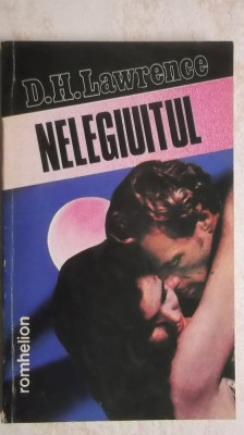 D. H. Lawrence - Nelegiuitul (vezi detalii pentru livrare in tara) foto