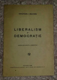 Liberalism si democratie / Gheorghe I. Bratianu